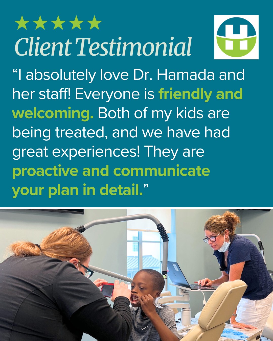 Five-star patient review praising Dr. Hamada's friendly staff and proactive communication, with photo of young boy smiling in orthodontic chair while team members assist him